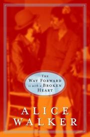 Book Cover for THE WAY FORWARD IS WITH A BROKEN HEART