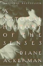 Book Cover for A NATURAL HISTORY OF THE SENSES