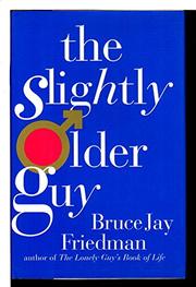Book Cover for THE SLIGHTLY OLDER GUY