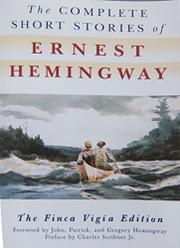 Cover art for THE COMPLETE SHORT STORIES OF ERNEST HEMINGWAY
