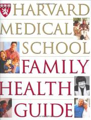 Cover art for THE HARVARD MEDICAL SCHOOL FAMILY HEALTH GUIDE