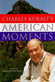 Book Cover for CHARLES KURALT'S AMERICAN MOMENTS