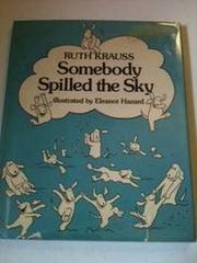 Cover art for SOMEBODY SPILLED THE SKY