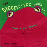 Book Cover for THE BIGGEST FROG IN AUSTRALIA