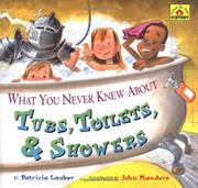 Book Cover for WHAT YOU NEVER KNEW ABOUT TUBS, TOILETS, AND SHOWERS