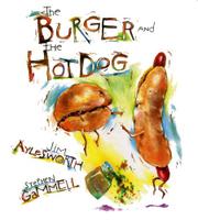 Book Cover for THE BURGER AND THE HOT DOG