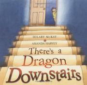 Cover art for THERE’S A DRAGON DOWNSTAIRS