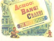 Cover art for ACHOO! BANG! CRASH!