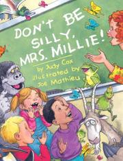 Book Cover for DON’T BE SILLY, MRS. MILLIE!