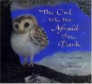 Book Cover for THE OWL WHO WAS AFRAID OF THE DARK