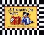 Cover art for A PRESENT FOR MOM