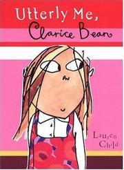 Book Cover for UTTERLY ME, CLARICE BEAN