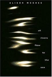 Book Cover for ALL RIVERS FLOW TO THE SEA