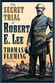 Book Cover for THE SECRET TRIAL OF ROBERT E. LEE