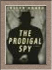 Book Cover for THE PRODIGAL SPY