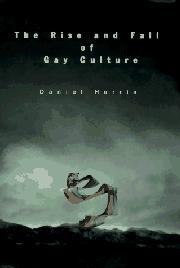 Cover art for THE RISE AND FALL OF GAY CULTURE