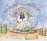 Book Cover for THE TROUBLE WITH CAULIFLOWER