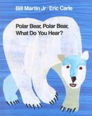 Book Cover for POLAR BEAR, POLAR BEAR, WHAT DO YOU HEAR?