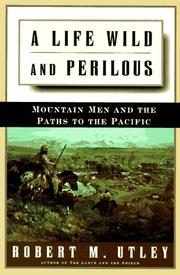 Cover art for A LIFE WILD AND PERILOUS