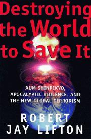 Book Cover for DESTROYING THE WORLD TO SAVE IT