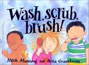 Book Cover for WASH, SCRUB, BRUSH!