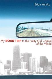 Cover art for MY ROAD TRIP TO THE PRETTY GIRL CAPITAL OF THE WORLD