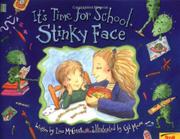 Cover art for IT’S TIME FOR SCHOOL, STINKY FACE