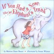 Book Cover for IF YOU HAD A NOSE LIKE AN ELEPHANT’S TRUNK