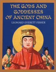 Cover art for THE GODS AND GODDESSES OF ANCIENT CHINA
