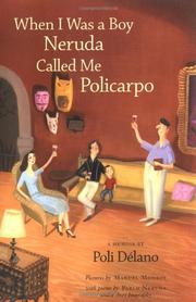 Book Cover for WHEN I WAS A BOY NERUDA CALLED ME POLICARPO