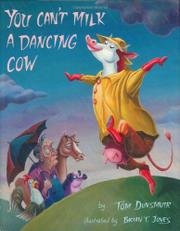 Book Cover for YOU CAN’T MILK A DANCING COW