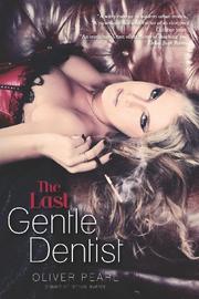 Book Cover for THE LAST GENTLE DENTIST
