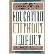 Cover art for EDUCATION WITHOUT IMPACT