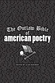 Book Cover for THE OUTLAW BIBLE OF AMERICAN POETRY
