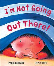Book Cover for I’M NOT GOING OUT THERE!