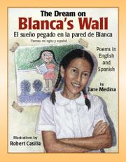Cover art for THE DREAM ON BLANCA’S WALL/EL SUEÑO PEGADO EN LA PARED DE BLANCA