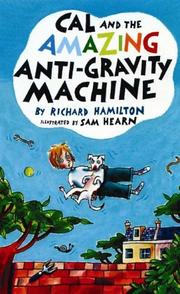 Cover art for CAL AND THE AMAZING ANTI-GRAVITY MACHINE
