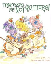 Cover art for PRINCESSES ARE NOT QUITTERS!