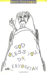 Book Cover for GOD BLESS YOU, DR. KEVORKIAN