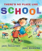 Cover art for THERE’S NO PLACE LIKE SCHOOL