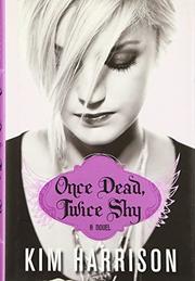 Cover art for ONCE DEAD, TWICE SHY