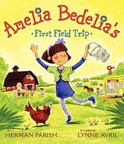 Cover art for AMELIA BEDELIA'S FIRST FIELD TRIP