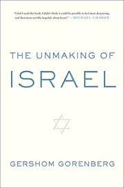 Cover art for THE UNMAKING OF ISRAEL