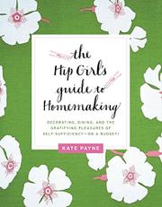 Cover art for THE HIP GIRL'S GUIDE TO HOMEMAKING