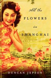 Book Cover for ALL THE FLOWERS IN SHANGHAI
