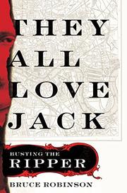 THEY ALL LOVE JACK by Bruce Robinson