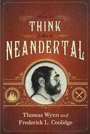 Cover art for HOW TO THINK LIKE A NEANDERTAL