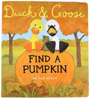 Cover art for DUCK AND GOOSE FIND A PUMPKIN