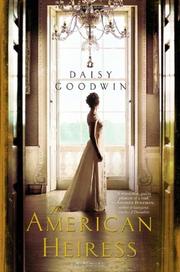 Book Cover for THE AMERICAN HEIRESS
