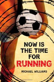 Cover art for NOW IS THE TIME FOR RUNNING